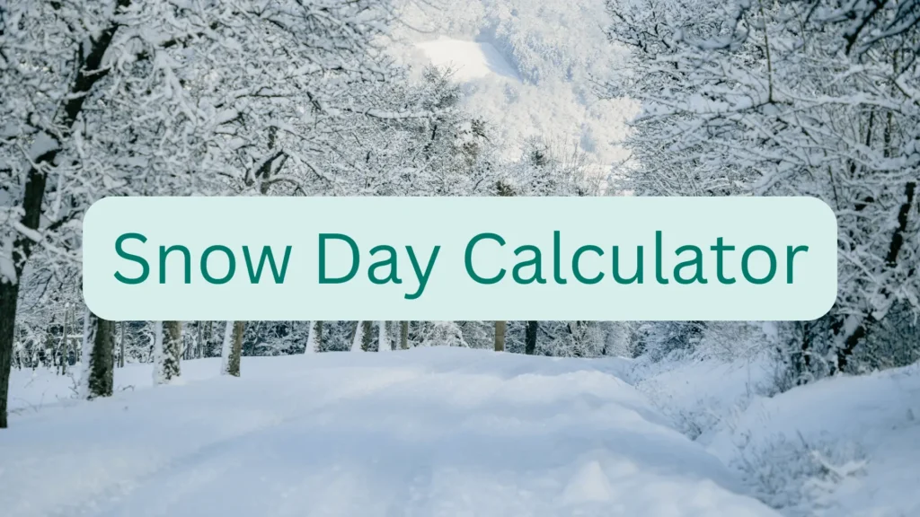 snow day calculator